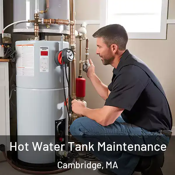  Hot Water Tank Maintenance Cambridge, MA